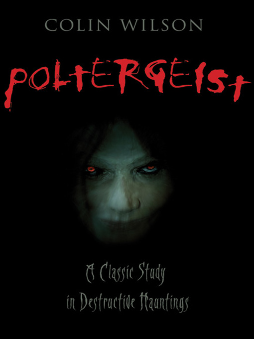Title details for Poltergeist by Colin Wilson - Available